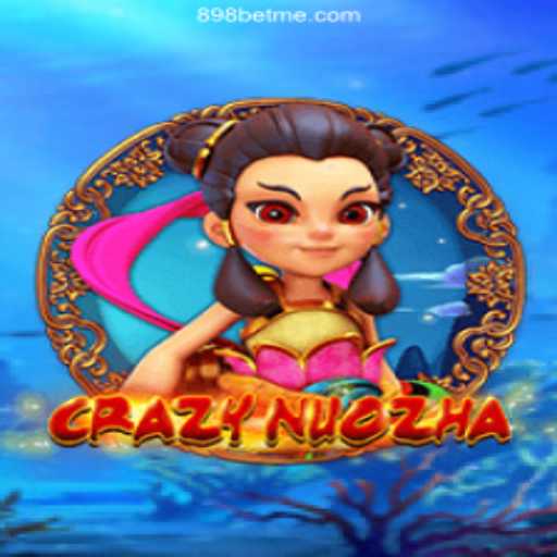 Exploring CrazyNuoZha: A Thrilling Adventure in Gaming